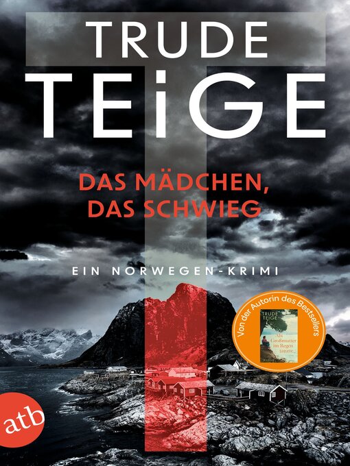 Title details for Das Mädchen, das schwieg by Trude Teige - Available